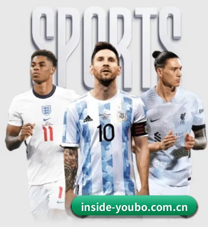 inside-youbo.com.cn五大内容板块,覆盖赛事直播与实时比分 - 多运动项目内容板块 - youbotiyu